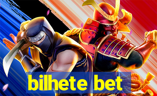 bilhete bet