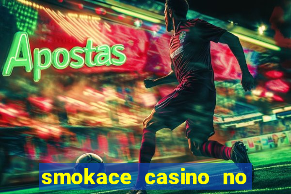 smokace casino no deposit bonus codes