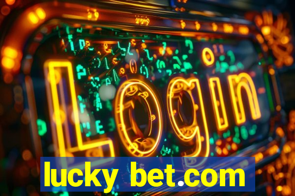 lucky bet.com