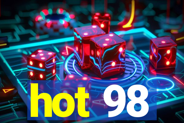 hot 98