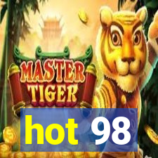 hot 98