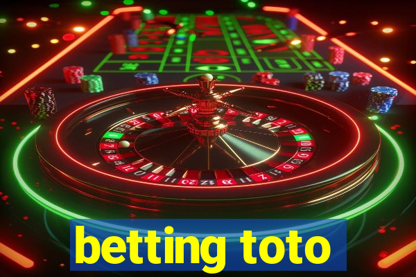 betting toto