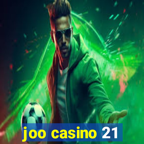 joo casino 21