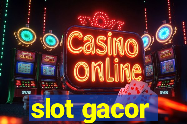 slot gacor