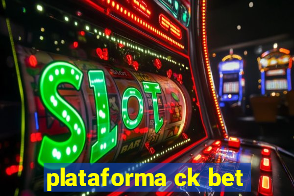 plataforma ck bet