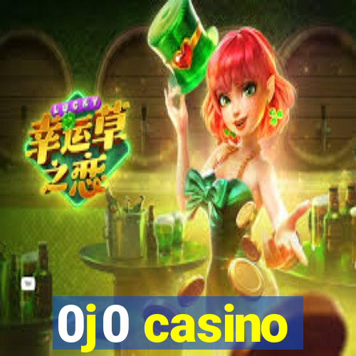 0j0 casino