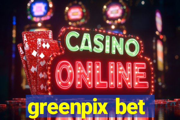 greenpix bet