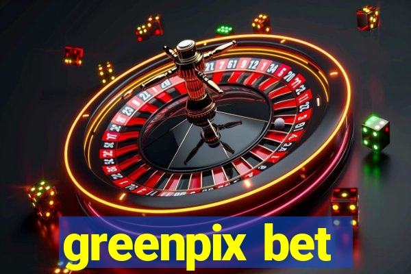 greenpix bet