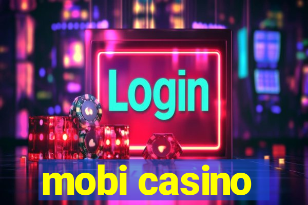 mobi casino