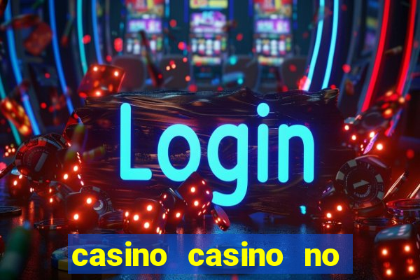 casino casino no deposit bonus