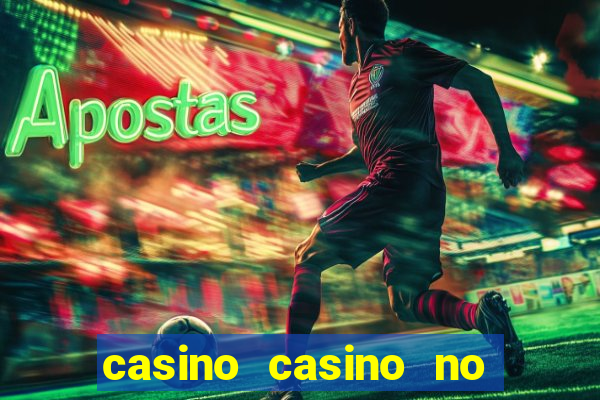 casino casino no deposit bonus