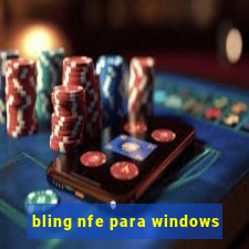 bling nfe para windows