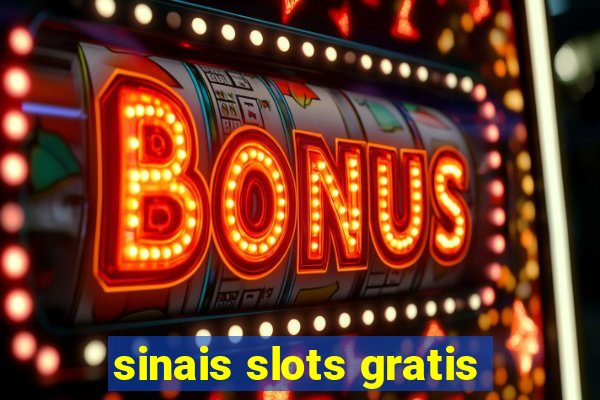 sinais slots gratis