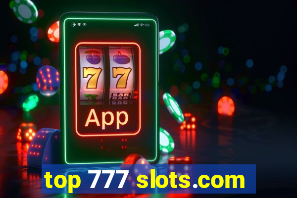 top 777 slots.com