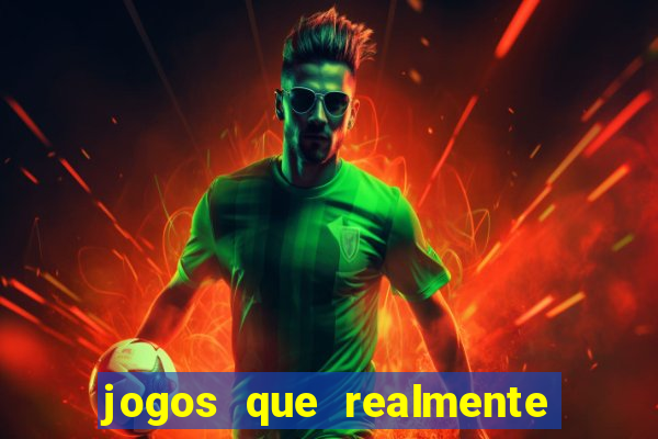 jogos que realmente pagam na hora