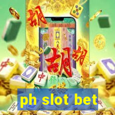 ph slot bet