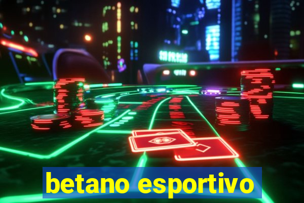 betano esportivo