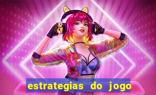 estrategias do jogo fortune tiger