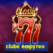 clube empyreo