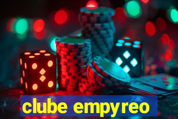 clube empyreo