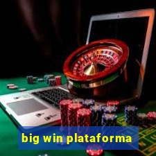 big win plataforma