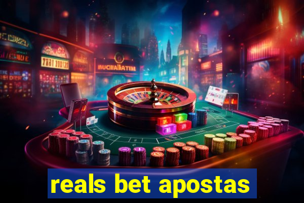 reals bet apostas