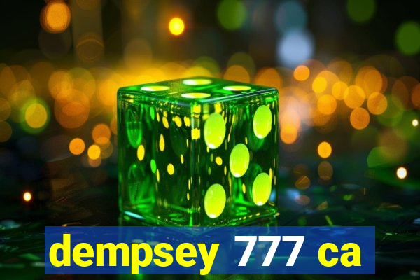 dempsey 777 ca