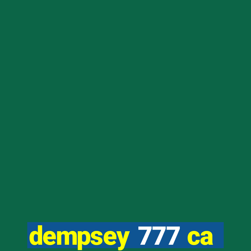 dempsey 777 ca