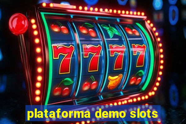 plataforma demo slots