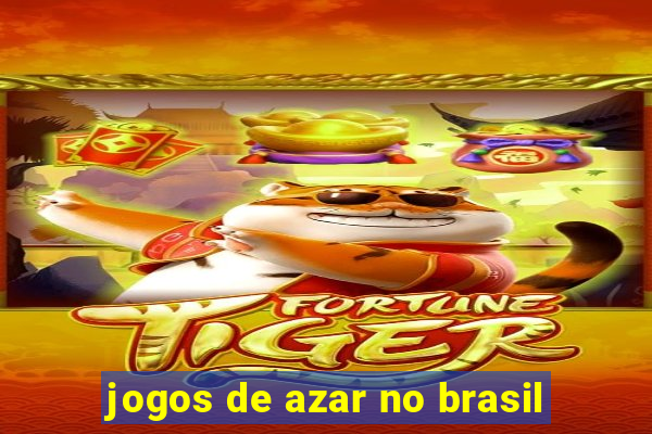 jogos de azar no brasil