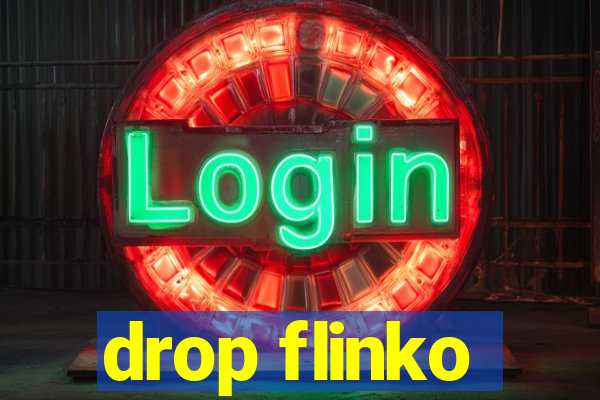 drop flinko