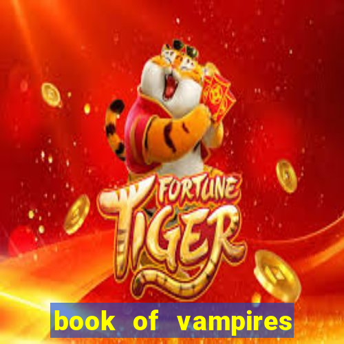 book of vampires slot free play