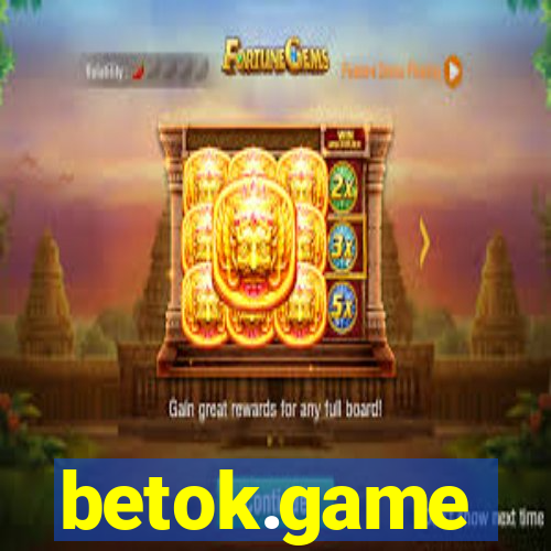 betok.game