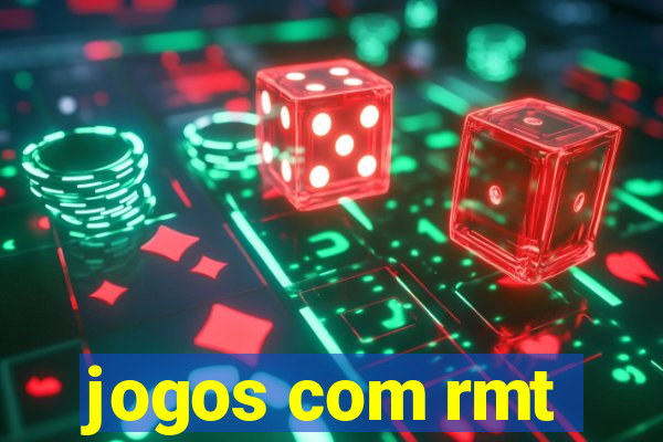 jogos com rmt