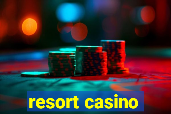 resort casino