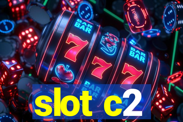 slot c2