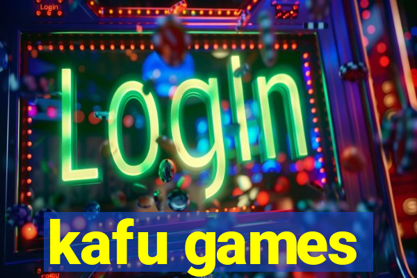 kafu games