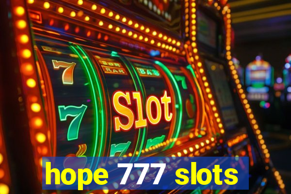 hope 777 slots