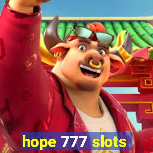 hope 777 slots