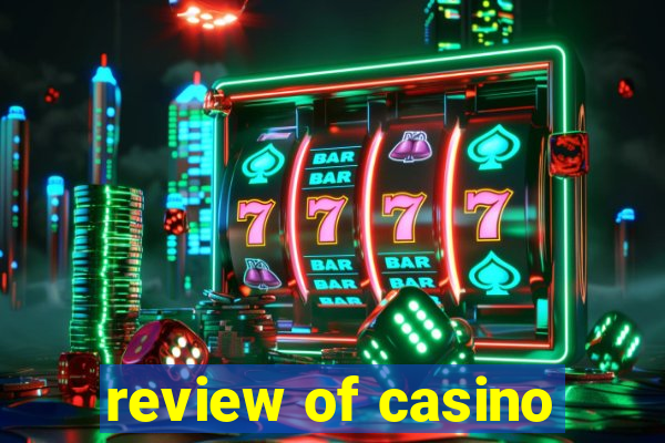 review of casino