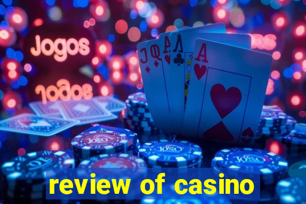 review of casino