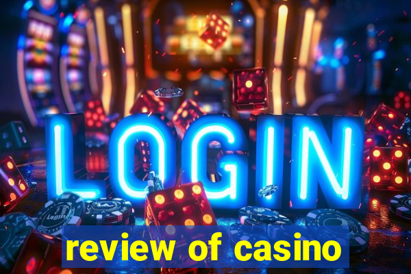 review of casino