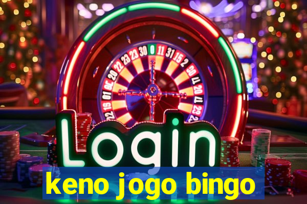 keno jogo bingo