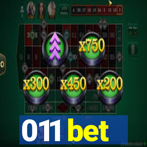 011 bet