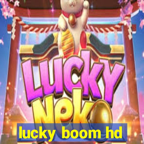 lucky boom hd