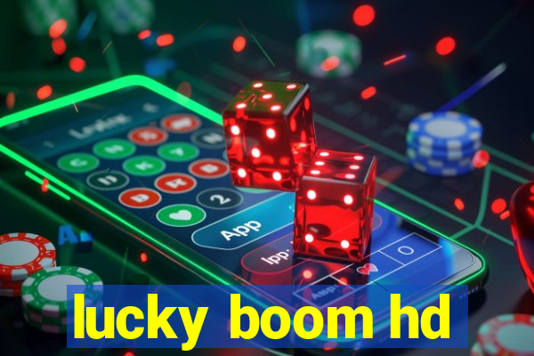 lucky boom hd