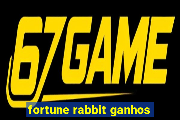 fortune rabbit ganhos