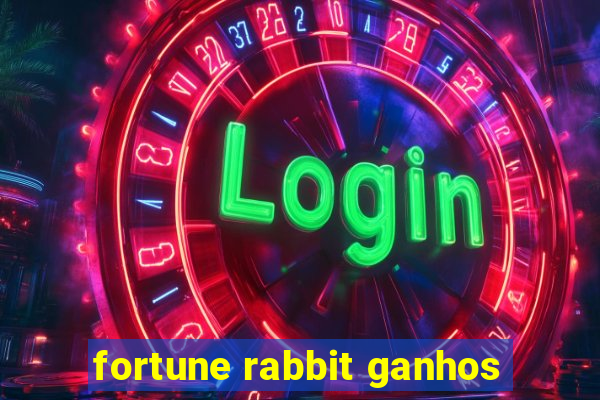 fortune rabbit ganhos