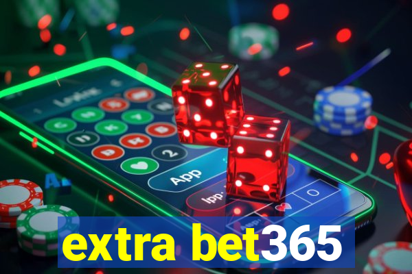 extra bet365