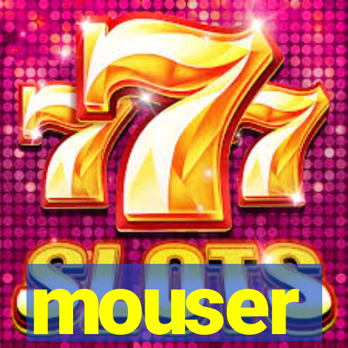 mouser